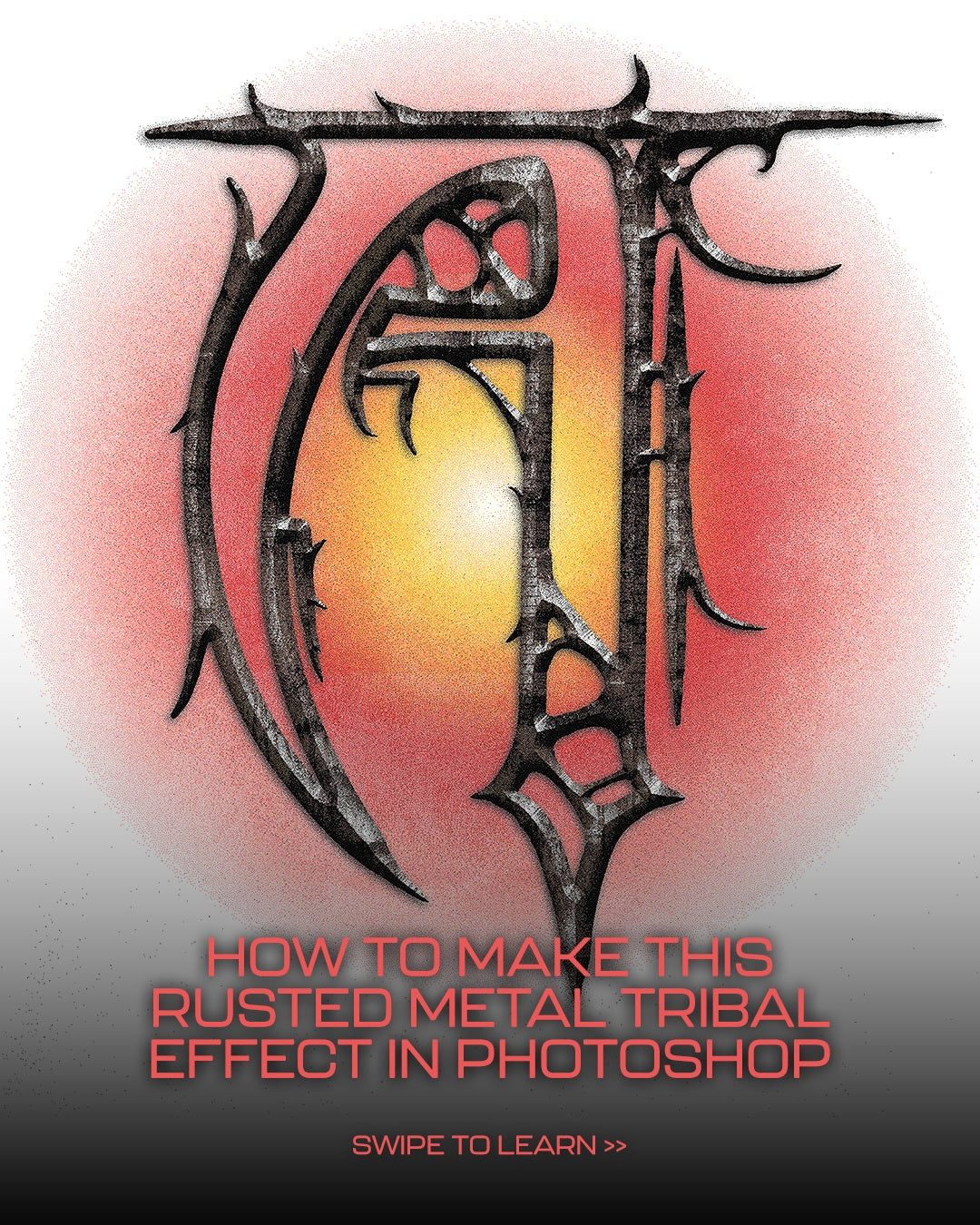 How to Make This Rusted Metal Tribal Effect in Photoshop